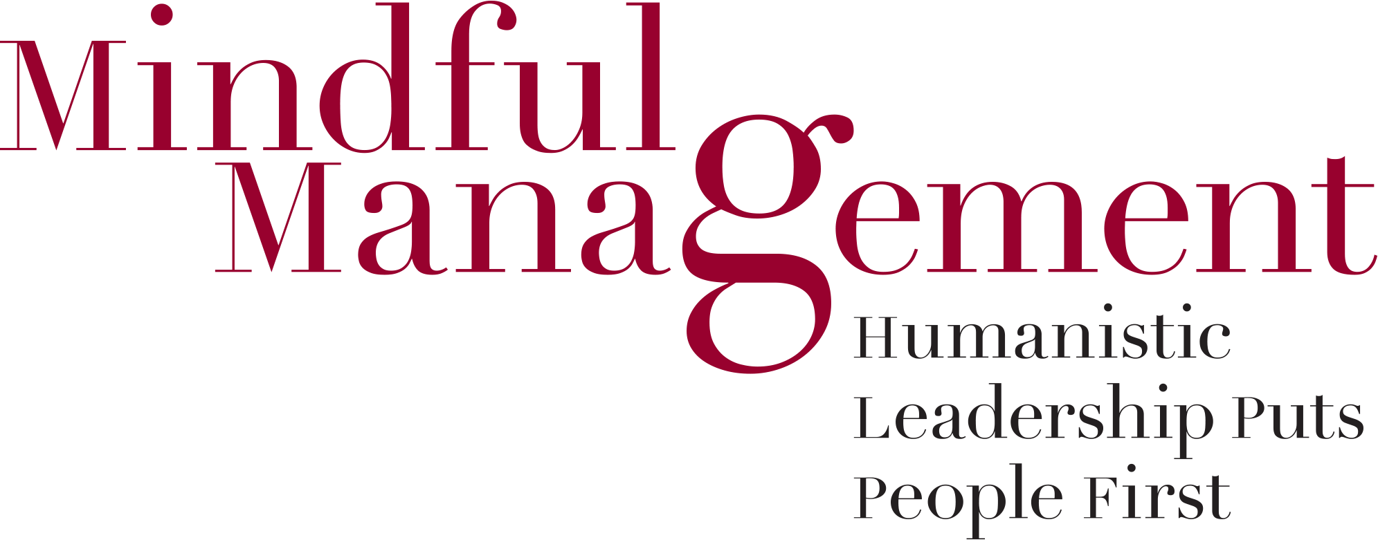 Humanistic Leadership Puts People First